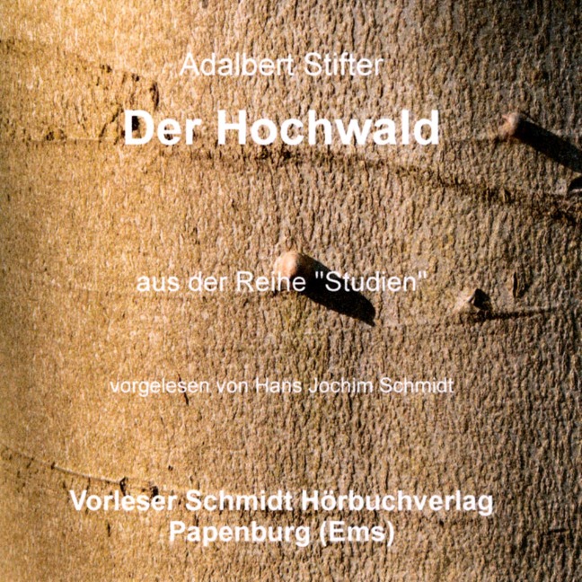 Der Hochwald - Adalbert Stifter