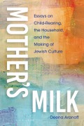 Cover-Bild zum Titel 'Mother's Milk' von 'Deena Aranoff'