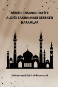 Bİrçok İnsanin Hafİfe AldiĞi - Muhammed Salih Al-Muneccid