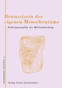 Cover-Bild zum Titel 'Bewusstsein des eigenen Menschseins' von 'Wolfgang Schad'