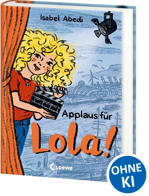 Applaus für Lola! (Band 4) - Isabel Abedi