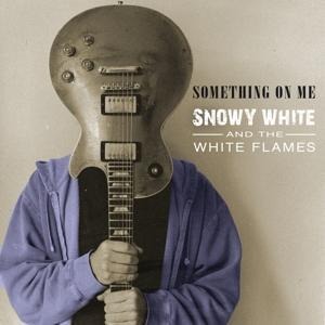 Something On Me - Snowy White