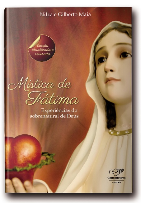 Mística de Fátima - Nilza Maia, Gilberto Maia