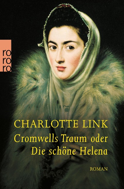 Cromwells Traum oder Die schöne Helena - Charlotte Link