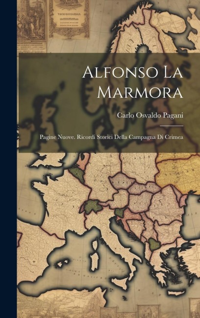 Alfonso La Marmora - Carlo Osvaldo Pagani