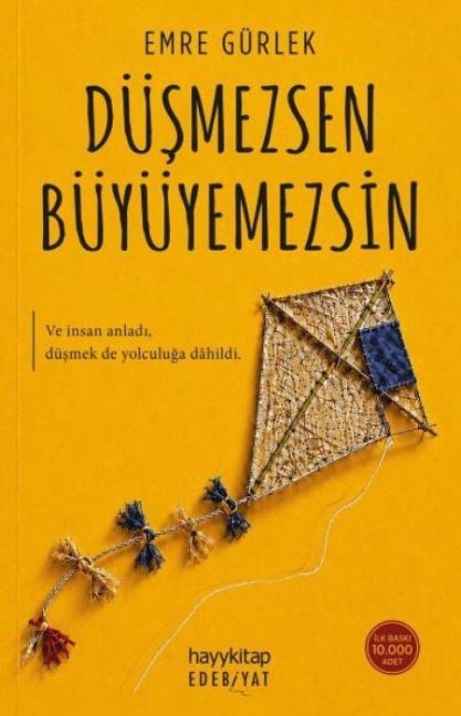 Düsmezsen Büyüyemezsin - Emre Gürlek