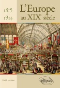 Cover-Bild zum Titel 'L'Europe au XIXe siècle - 1815 -1914' von 'Patrick Louvier'