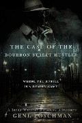 Cover-Bild zum Titel 'The Case of the Bourbon Street Hustler (Jonas Watcher, #2)' von 'Gene Poschman'