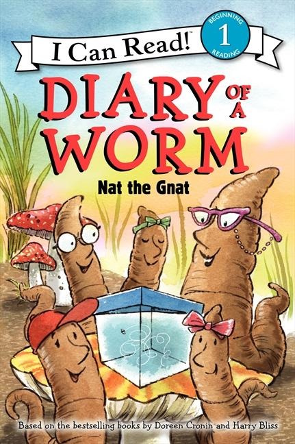 Diary of a Worm: Nat the Gnat - Doreen Cronin