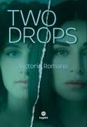 Two Drops - Victoria Romano