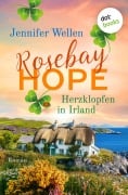 Cover-Bild zum Titel 'Rosebay Hope - Herzklopfen in Irland' von 'Jennifer Wellen'