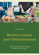 Cover-Bild zum Titel 'Recettes et menus pour l'hémochromatose' von 'Cedric Menard'