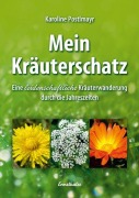 Cover-Bild zum Titel 'Mein Kräuterschatz' von 'Karoline Postlmayr'