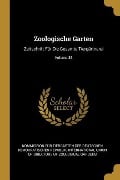 Zoologische Garten: Zeitschrift Für Die Gesamte Tiergärtnerei; Volume 35 - 