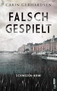 Cover-Bild zum Titel 'Falsch gespielt' von 'Carin Gerhardsen'
