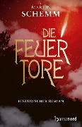 Cover-Bild zum Titel 'Die Feuertore' von 'Martin Schemm'