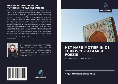 HET NAFS-MOTIEF IN DE TURKISCH-TATAARSE POËZIE - Aigul Mukhametzyanova