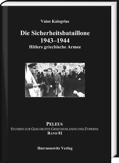 Die Sicherheitsbataillone 1943-44 - Vaios Kalogrias