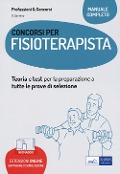 Cover-Bild zum Titel 'Concorsi per fisioterapisti. Teoria e test per la preparazione a tutte le prove di selezione' von 'Giuseppe Sannino'