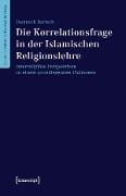 Cover-Bild zum Titel 'Die Korrelationsfrage in der Islamischen Religionslehre' von 'Darjusch Bartsch'