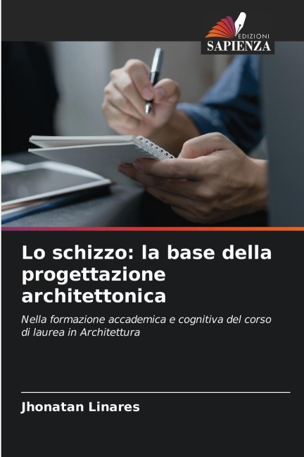 Lo schizzo: la base della progettazione architettonica - Jhonatan Linares