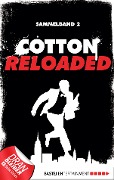 Cotton Reloaded - Sammelband 02 - Alexander Lohmann, Linda Budinger, Peter Mennigen