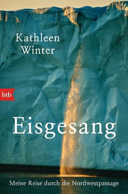 Eisgesang - Kathleen Winter