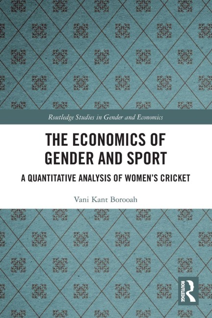 The Economics of Gender and Sport - Vani Kant Borooah