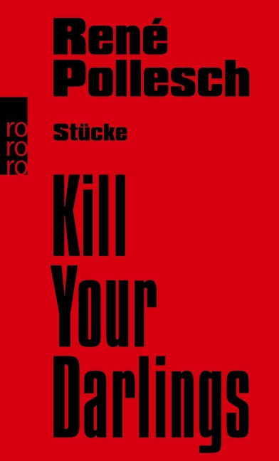 Kill Your Darlings - René Pollesch