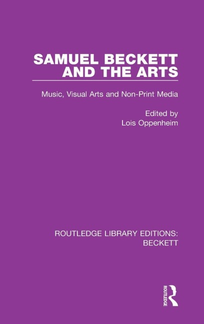 Samuel Beckett and the Arts - 