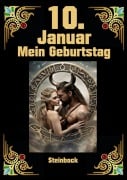 10. Januar, mein Geburtstag - Andreas Kühnemann