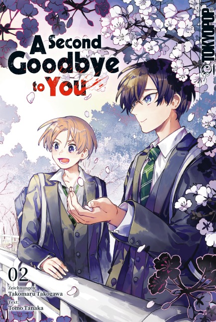 A Second Goodbye to you, Band 02 - Tomo Tanaka, Takomaru Takogawa