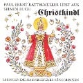 Cover-Bild zum Titel 'Paul Ernst Rattelmüller liest aus seinem Buch "Christkindl"' von 'Paul Ernst Rattelmüller'