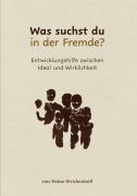 Cover-Bild zum Titel 'Was suchst du in der Fremde?' von 'Heinz Strubenhoff'