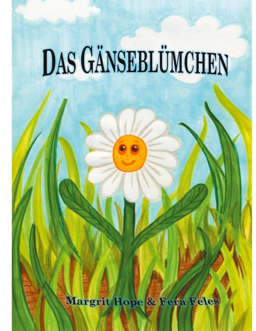 Das Gänseblümchen - Margrit Hope, Fera Feles