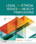 Cover-Bild zum Titel 'Legal and Ethical Issues for Health Professions E-Book' von 'Elsevier Inc'