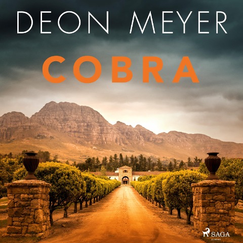 Cobra (ungekürzt) - Deon Meyer
