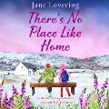 There's No Place Like Home - Jane Lovering