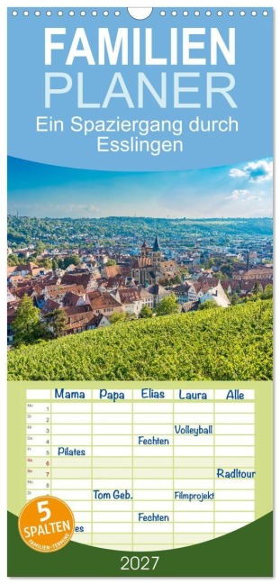 Familienplaner 2027 - Ein Spaziergang durch Esslingen mit 5 Spalten (Wandkalender, 21 x 45 cm) CALVENDO - Tina Rabus
