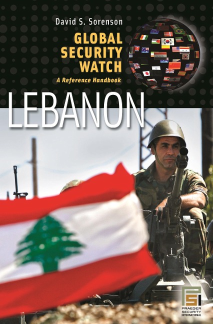 Global Security Watch-Lebanon - David S. Sorenson