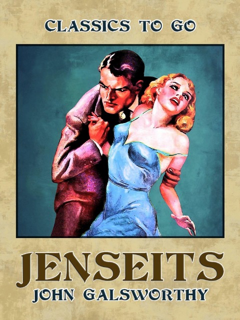 Jenseits - John Galsworthy