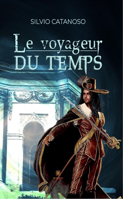 Le voyageur du temps - Silvio Catanoso