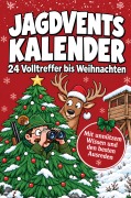 Cover-Bild zum Titel 'Jagdventskalender - 24 Volltreffer bis Weihnachten' von 'Karl Speckhewer'