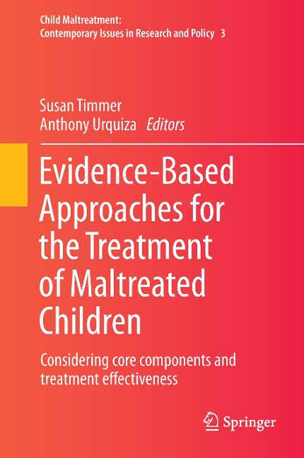 Evidence-Based Approaches for the Treatment of Maltreated Children - 