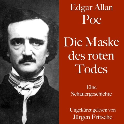 Edgar Allan Poe: Die Maske des roten Todes - Edgar Allan Poe