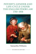 Cover-Bild zum Titel 'Poverty, Gender and Life-Cycle Under the English Poor Law, 1760-1834' von 'Samantha Williams'