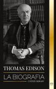 Cover-Bild zum Titel 'Thomas Edison' von 'United Library'