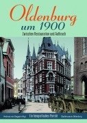 Cover-Bild zum Titel 'Oldenburg um 1900' von ''