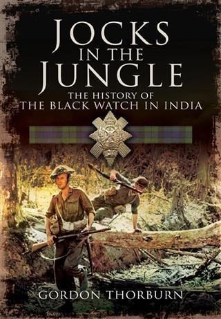Jocks in the Jungle - Gordon Thorburn
