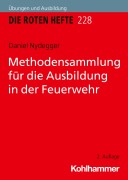 Cover-Bild zum Titel 'Methodensammlung für die Ausbildung in der Feuerwehr' von 'Daniel Nydegger'